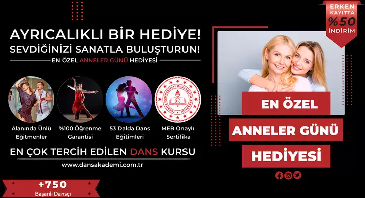 Annenize Unutamayacağı Bir Hediye: Dans Kursları…