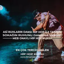 Hip Hop Kursu - Monotonluğa Karşı Harekete Geç! Sokağın Ruhunu Dansına Yansıt!